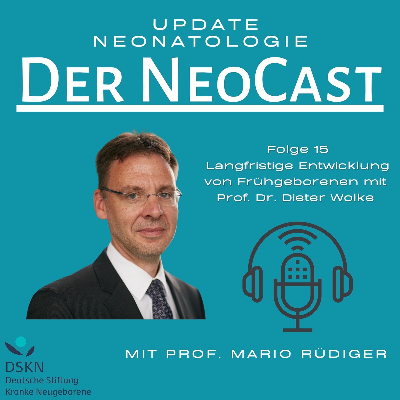 Langfristige Entwicklung bei Frühgeborenen mit Prof. Dr. Dieter Wolke