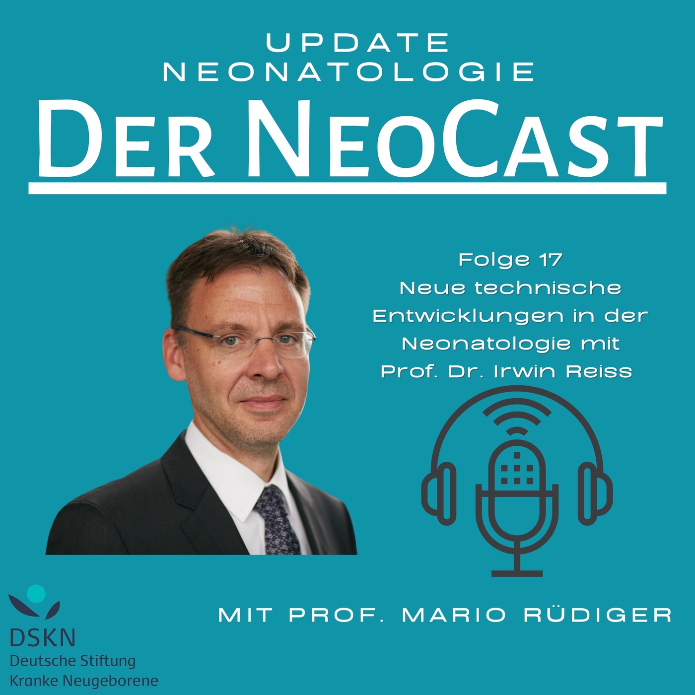 Neue technische Entwicklungen in der Neonatologie mit Prof. Dr. Irwin Reiss