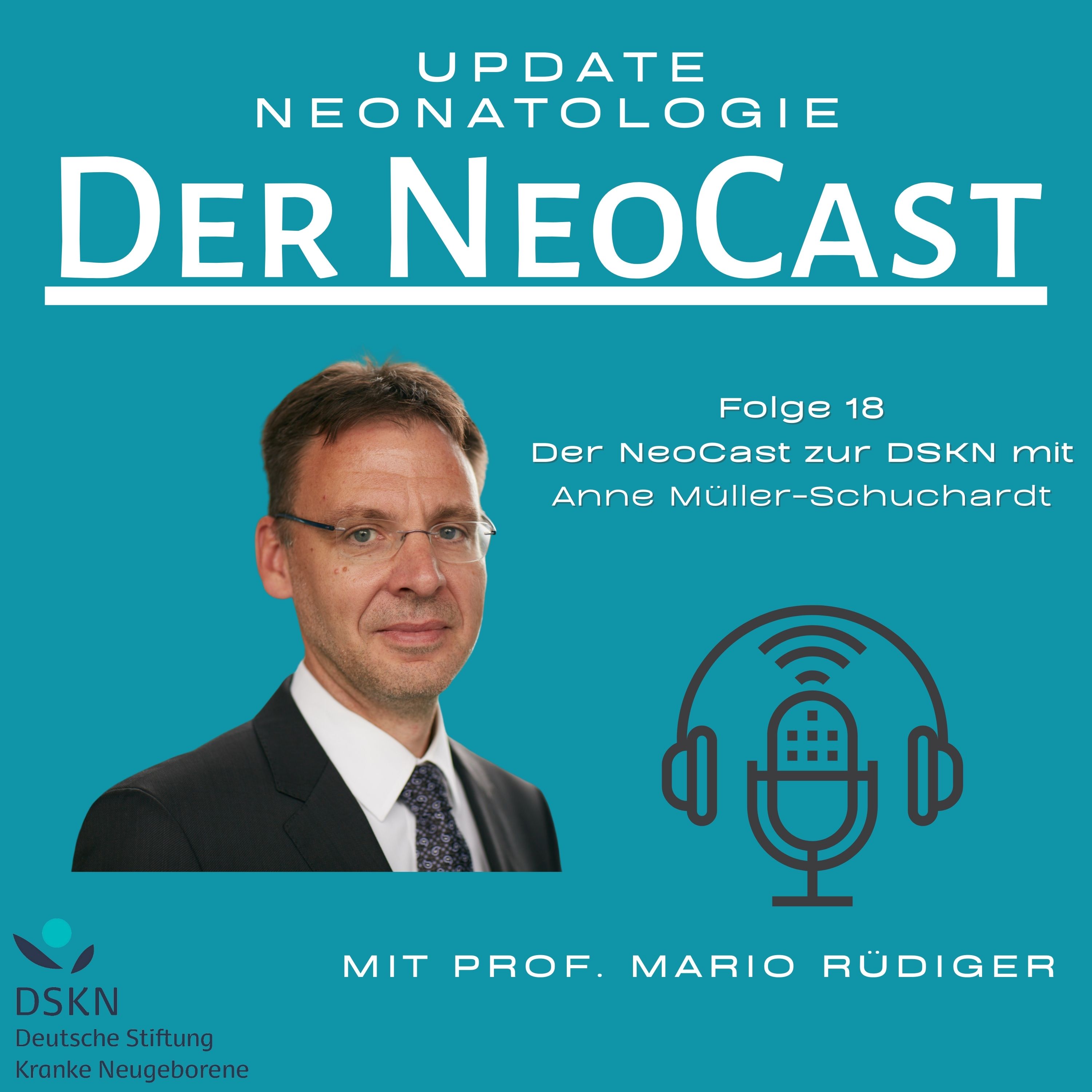 Der NeoCast zur DSKN mit Prof. Mario Rüdiger und Anne Müller-Schuchardt